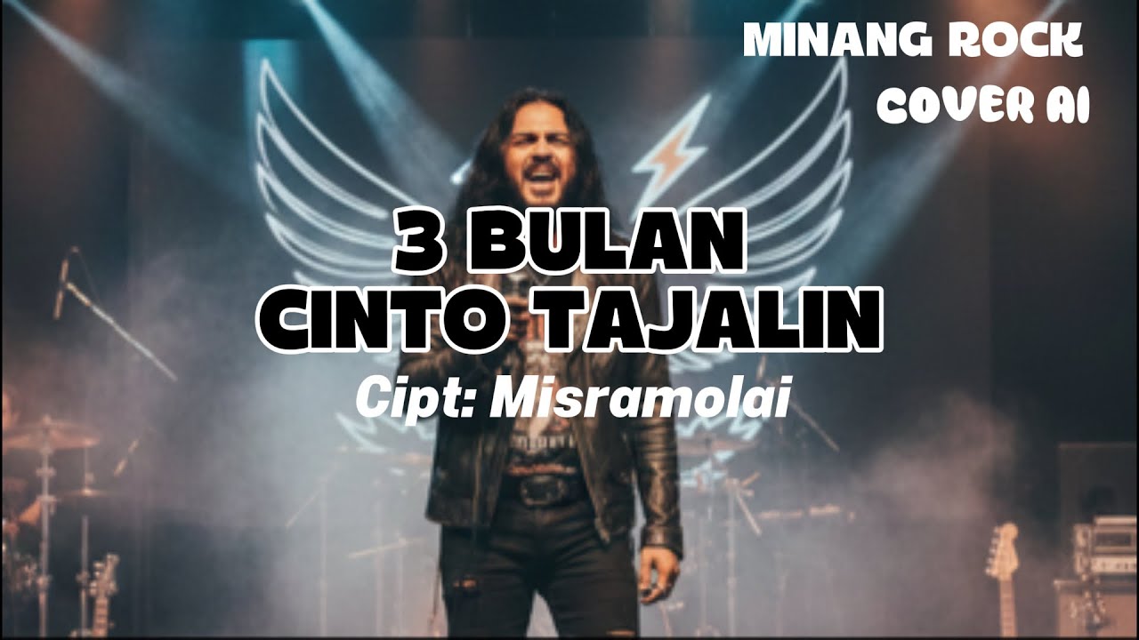 3 BULAN CINTO TAJALIN [COVER MINANG ROCK AI]