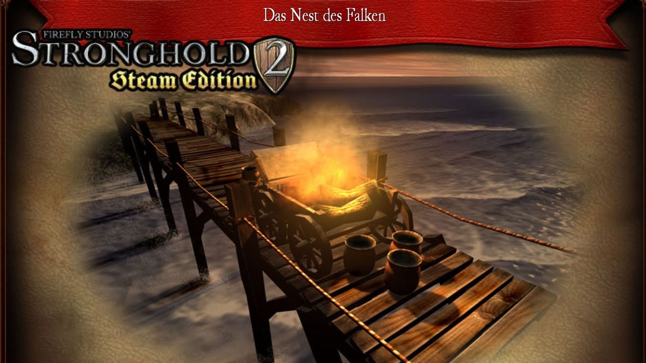 08, Das Nest des Falken, Stronghold 2