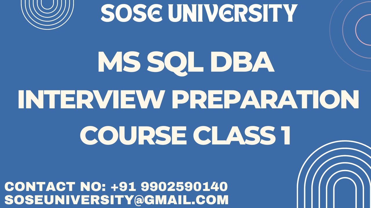 MS SQL DBA Interview Preparation Course Class  1 || +91 9902590140