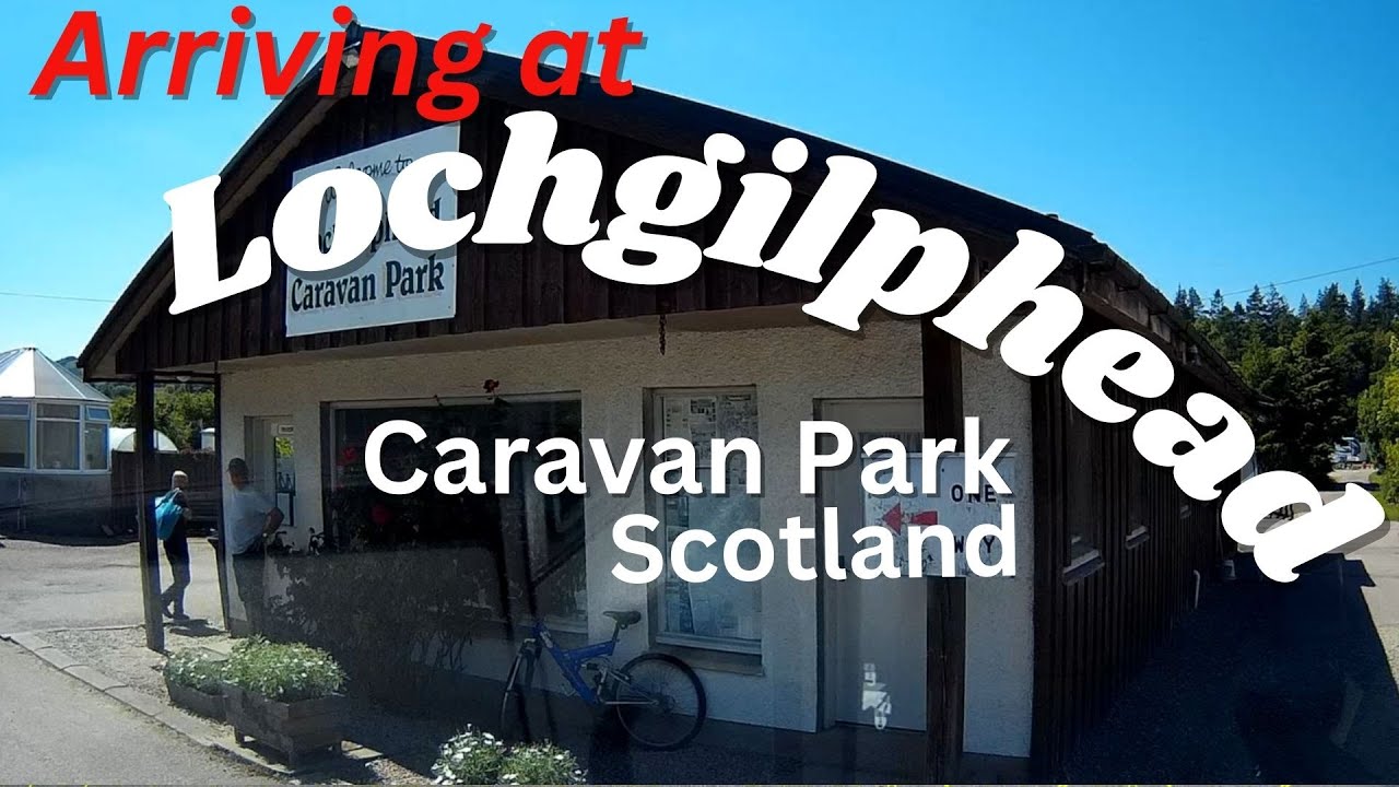 Arriving at Lochgilphead Campsite - Scotland's NC500