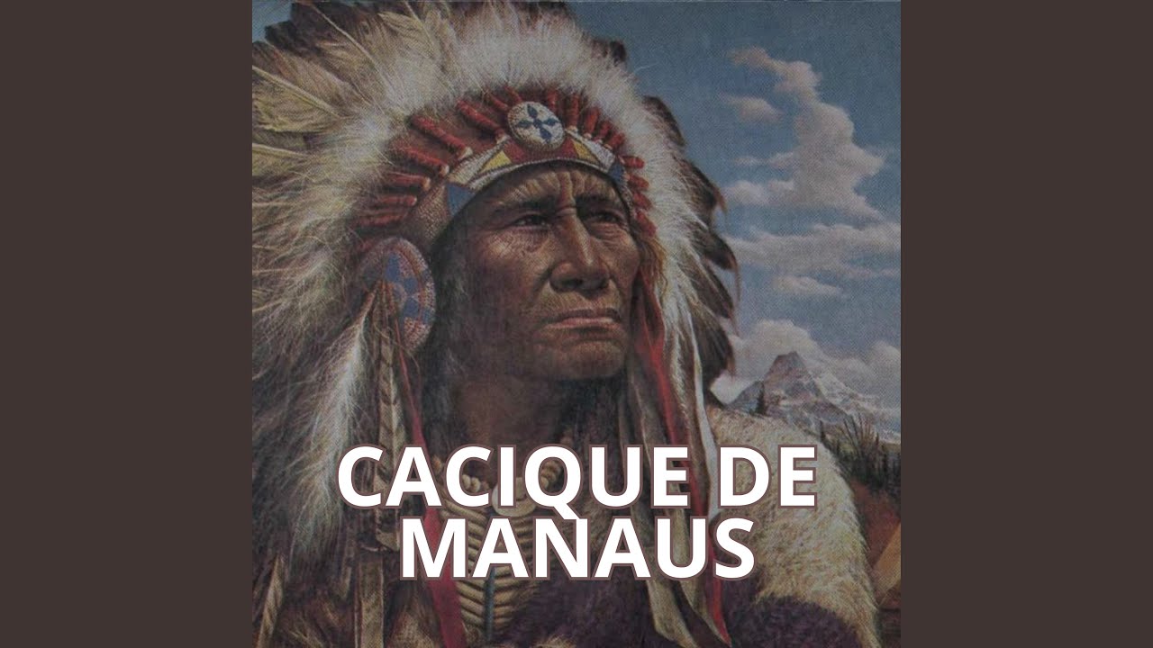 Cacique de Manaus