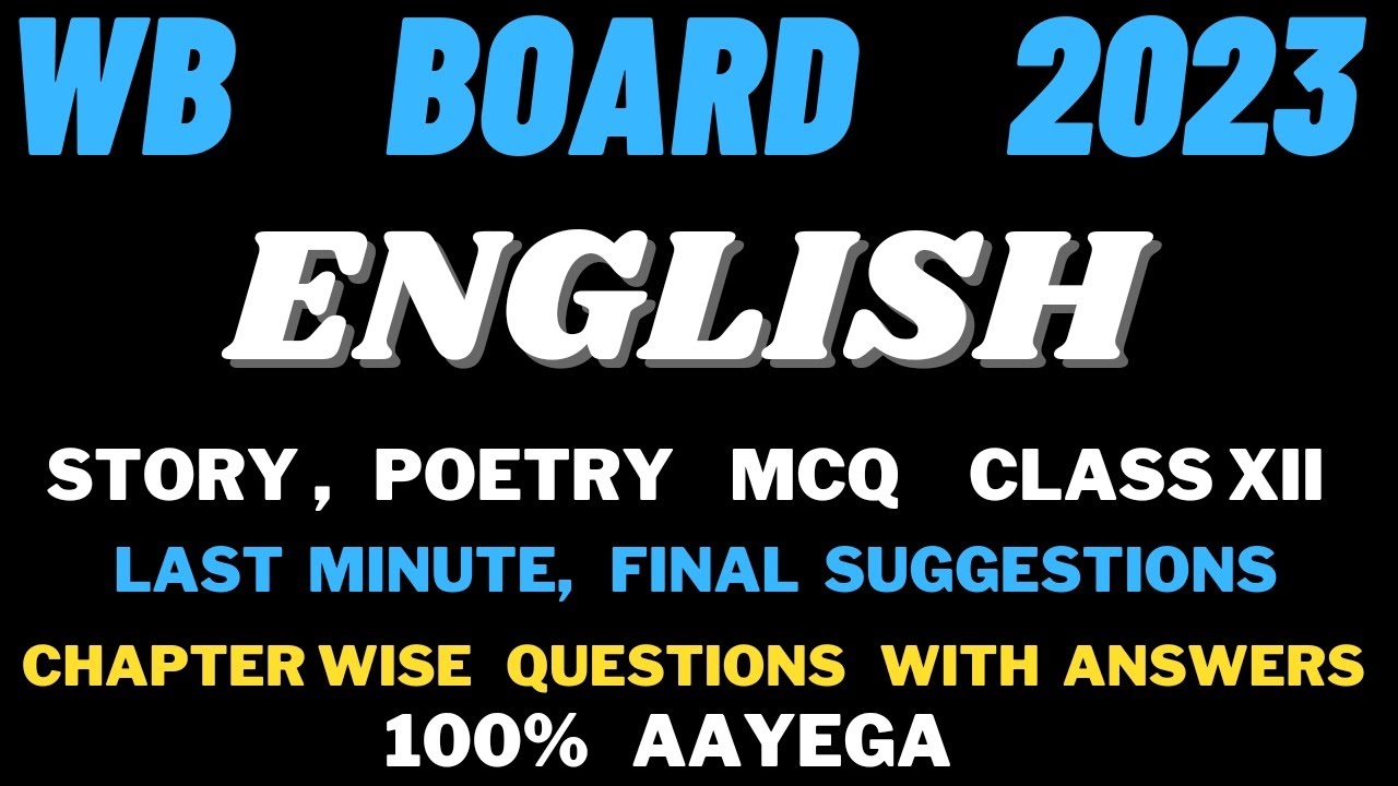 WB Board important Questions of English 2023 | MCQ | Story | | Poem | Suggestions | HS Class 12 |