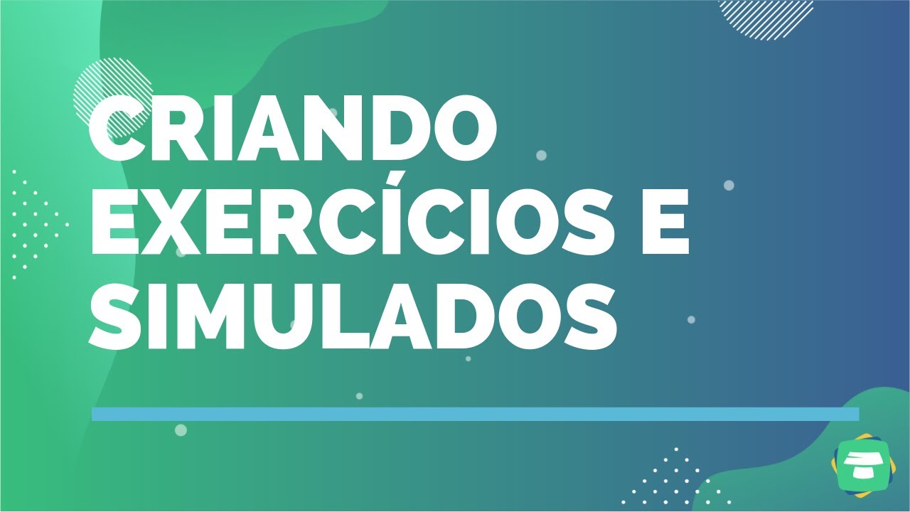 Crie Exercícios e Simulados dentro do Maestrus