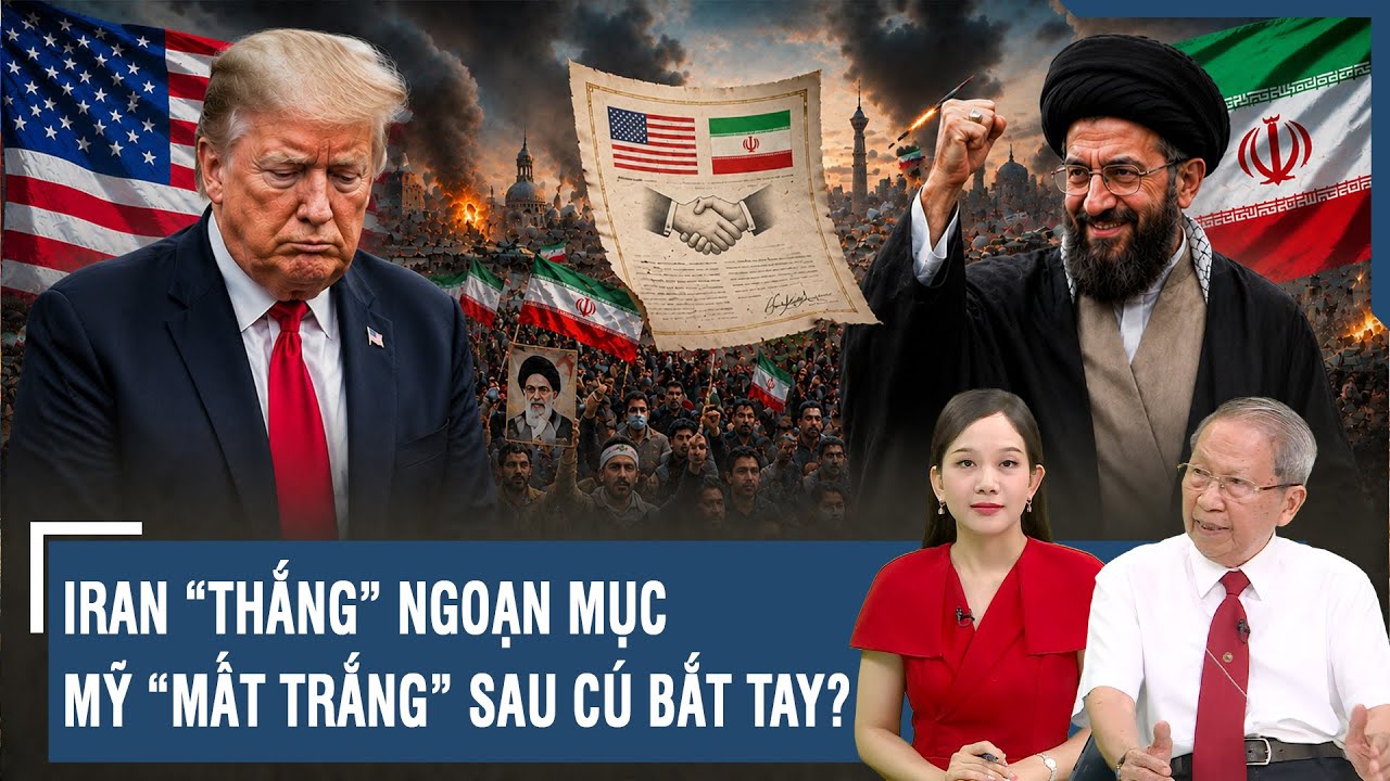 Thiếu tướng L&ecirc; Văn Cương: Iran &ldquo;thắng đậm&rdquo;, &ocirc;ng Trump mất g&igrave; sau c&aacute;i bắt tay lịch sử?