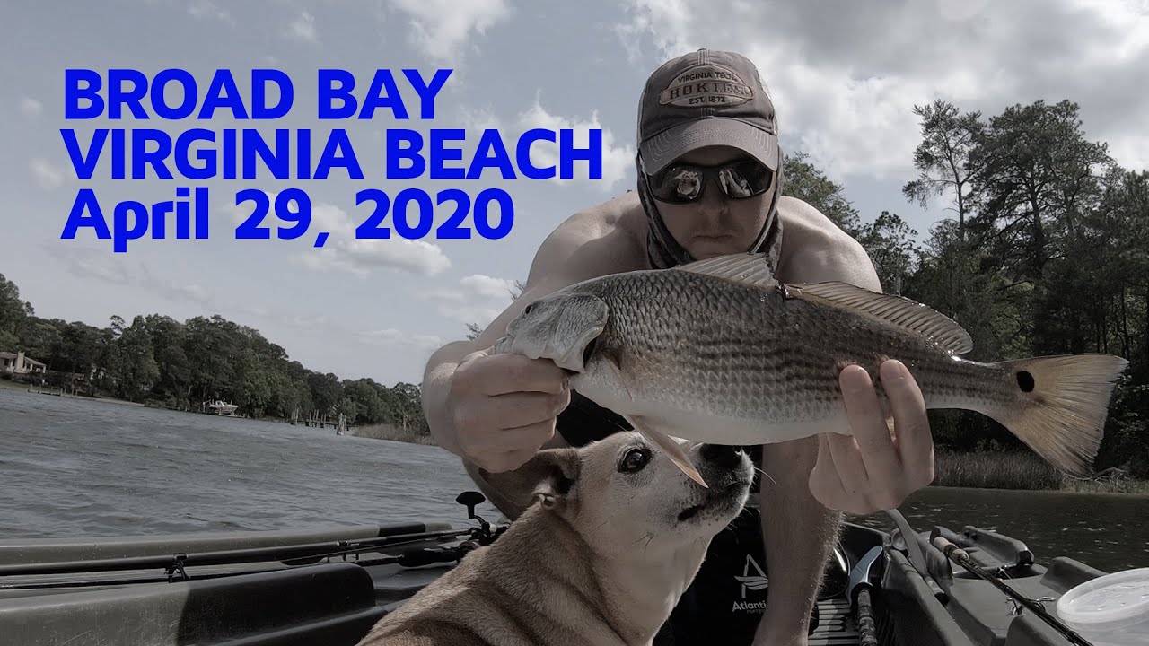 April 29, 2020 Trip Highlights - Broad Bay - Virginia Beach