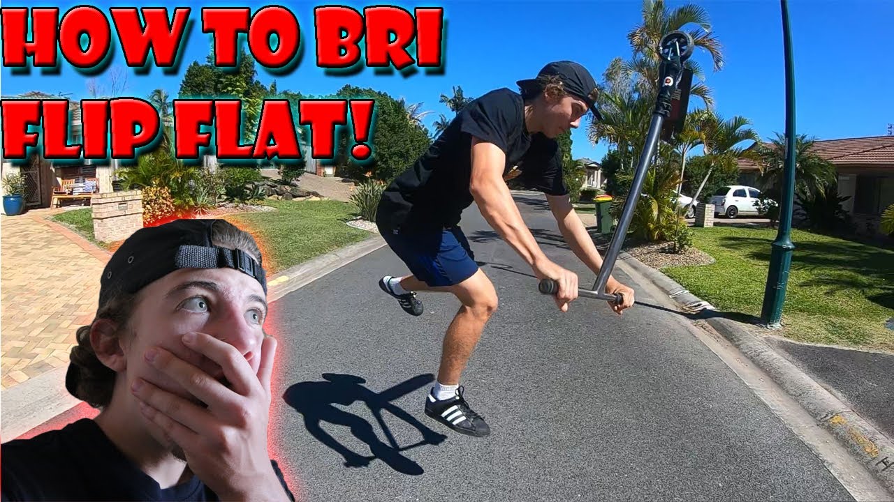 HOW TO BRI FLIP FLAT ON A SCOOTER! (EASIEST WAY)