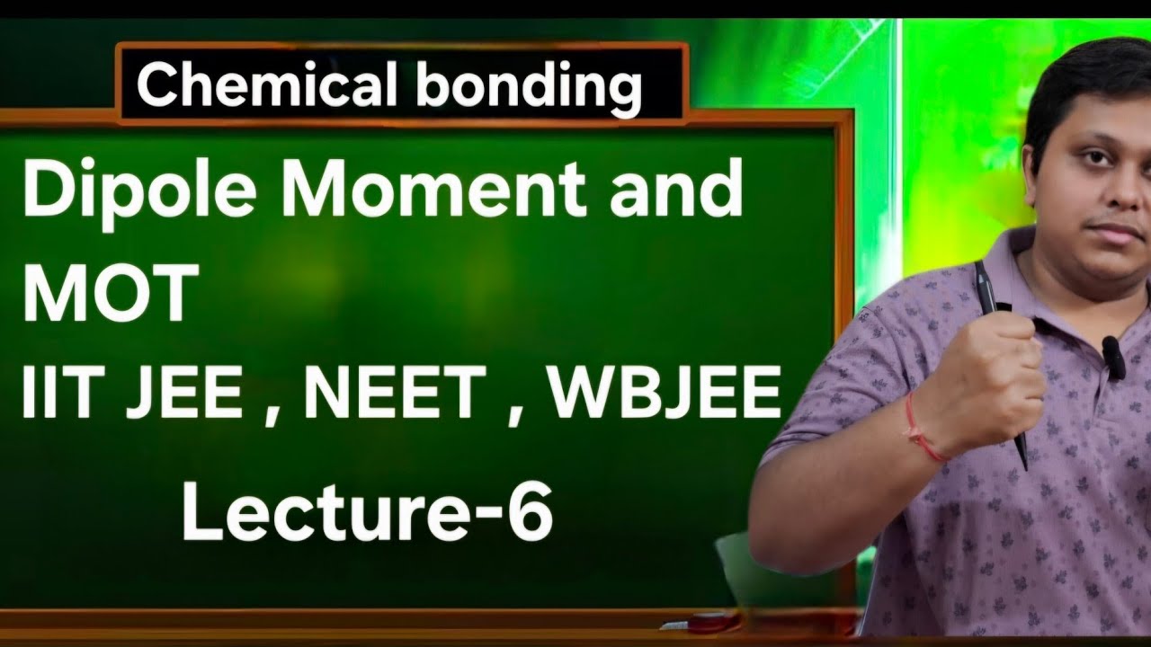 Chemical bonding IIT jee Lecture-6 @ACC11-12 @SOEBangla @SOEJEE @SoeBangla11-12boards @BongMistry 