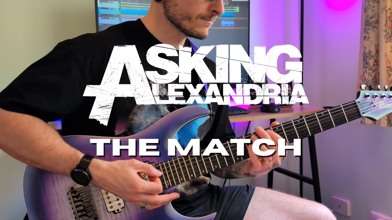 Asking Alexandria - The Match | GUITAR COVER
