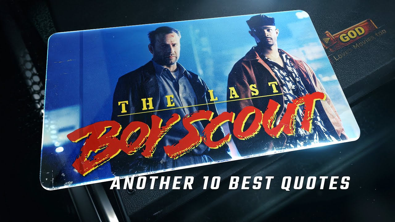 The Last Boy Scout 1991 | Another 10 Best Quotes