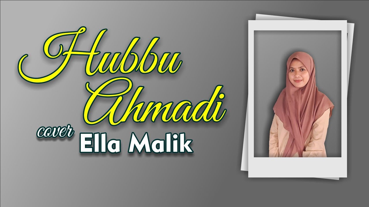 HUBBU AHMADI (Versi Langitan) Cover Ella Malik