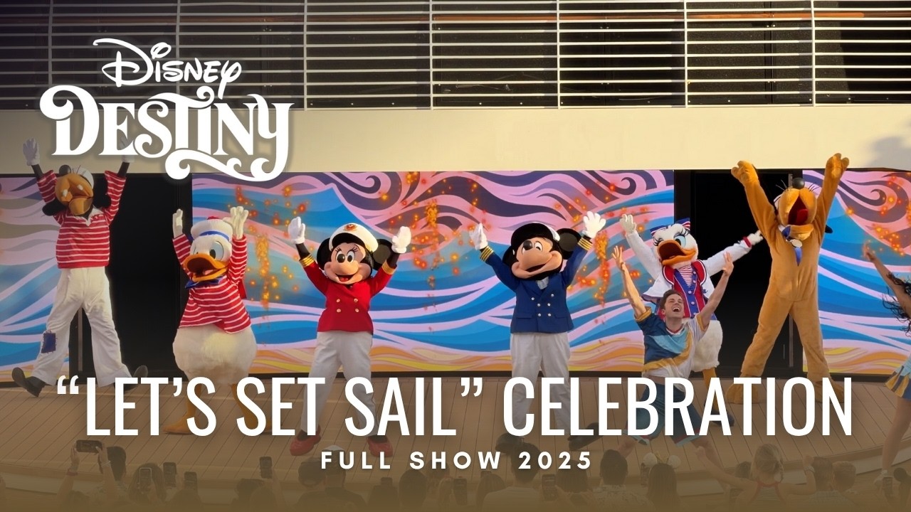 Шоу Disney Destiny «Let’s Set Sail» с Человеком-пауком | 4K Multicam Sail Away Celebration 2025