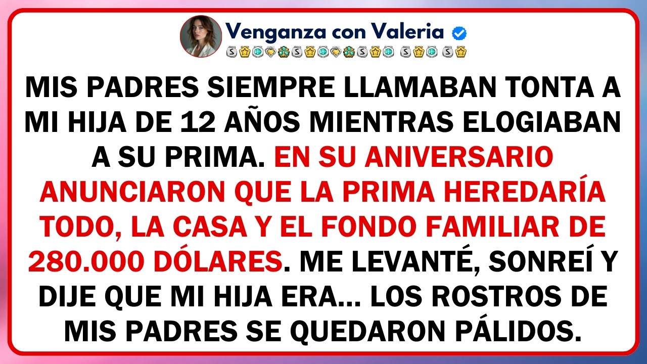 Mis padres siempre llamaban tonta a mi hija de 12 años mientras elogiaban a su prima. En su...