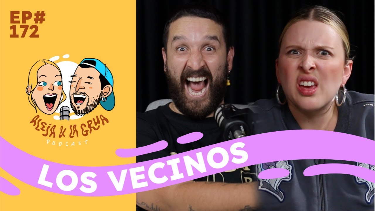 EP172 Vecinos 2.0 | Y la Pesadilla que tuvimos alguna vez