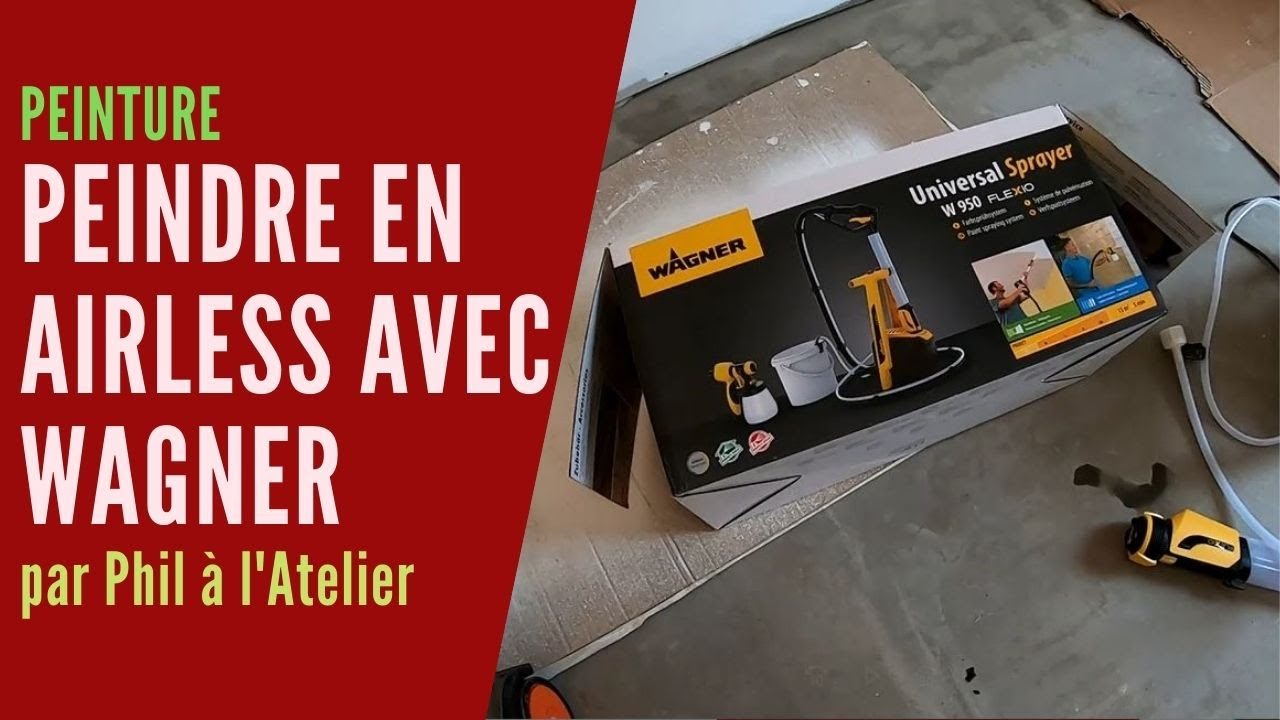 Peinture : Peindre en Airless avec le Wagner Sprayer w950 Flexio