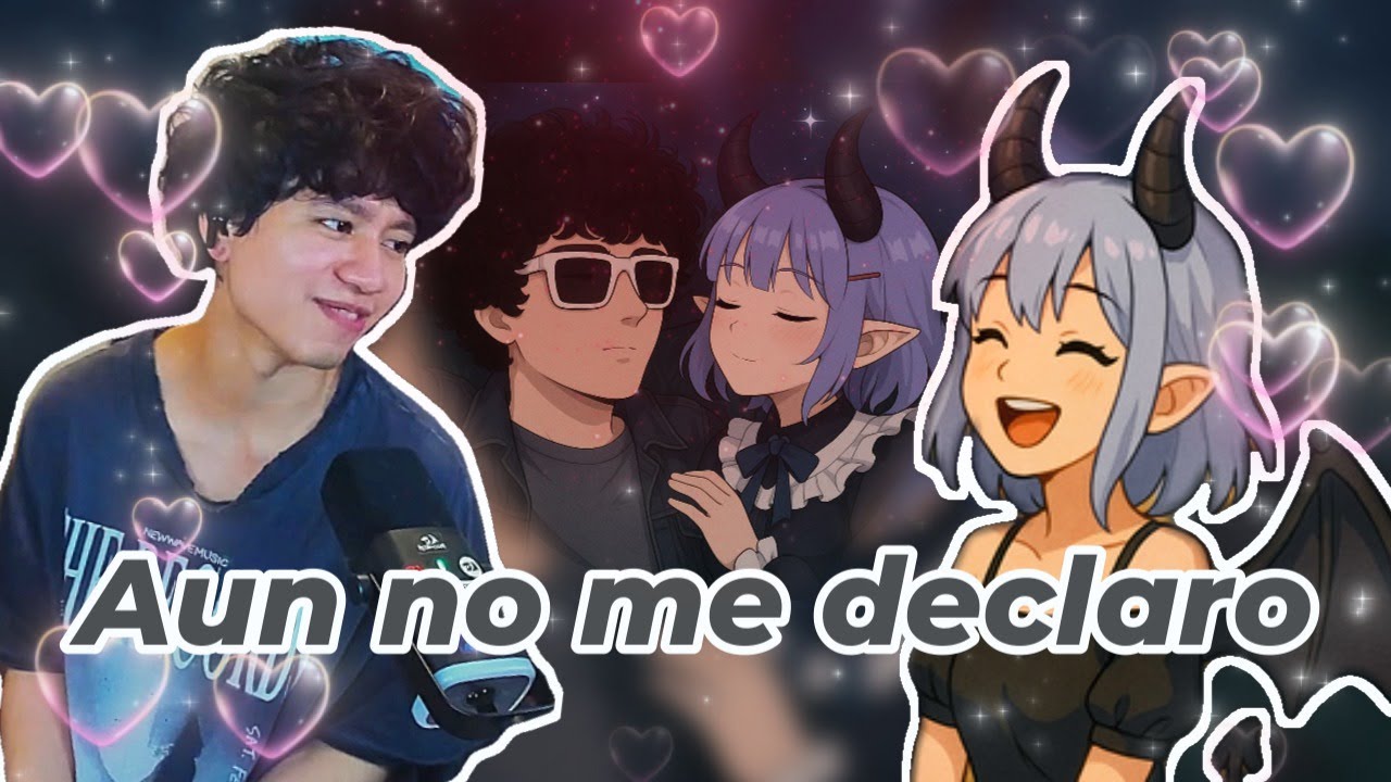 TODAVIA NO QUIERO DECLARARME A NEIRITA
