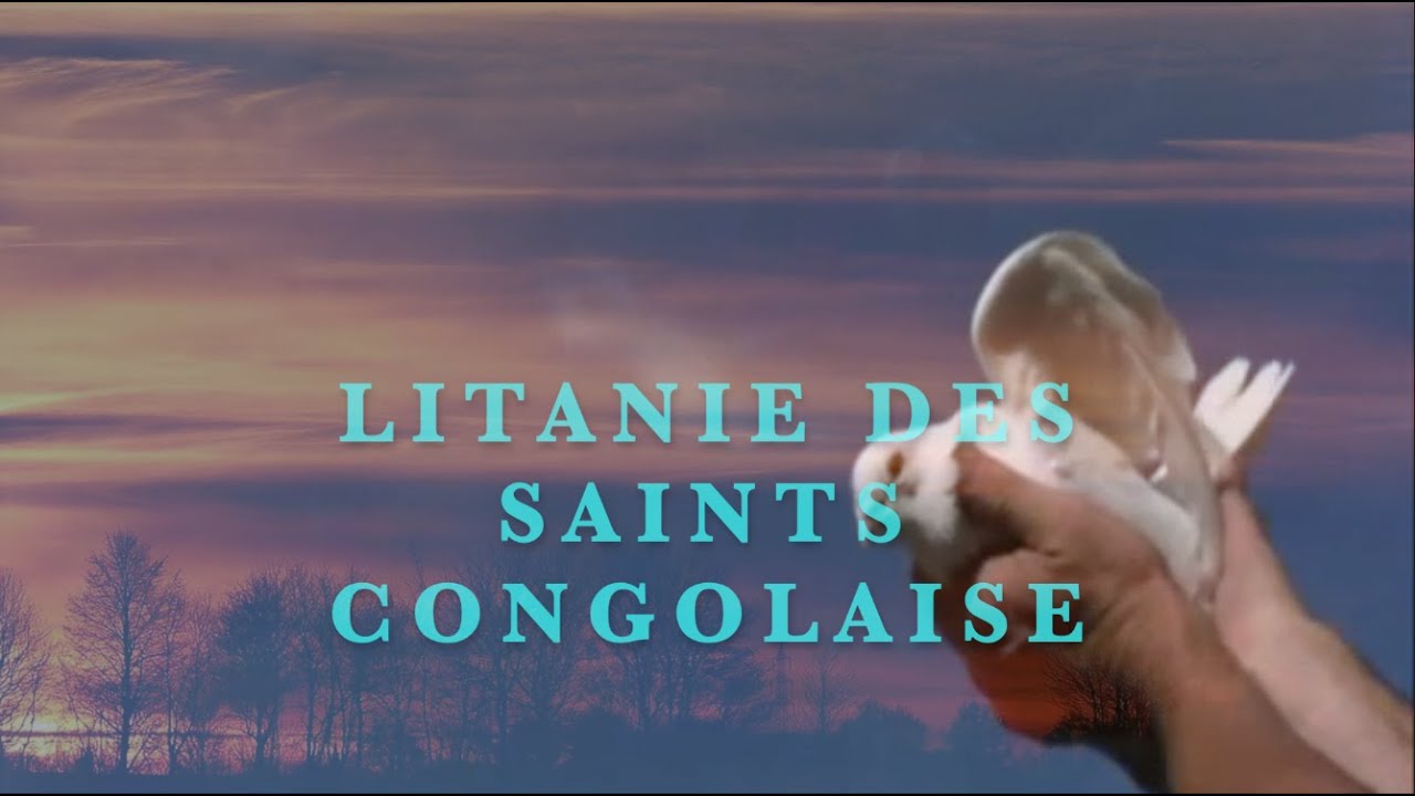 Litanie des saints congolaise (C. Kinzanza | C. Mahoukou)