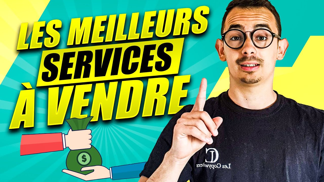 Copywriter : Quels sont les MEILLEURS Services à Vendre ?