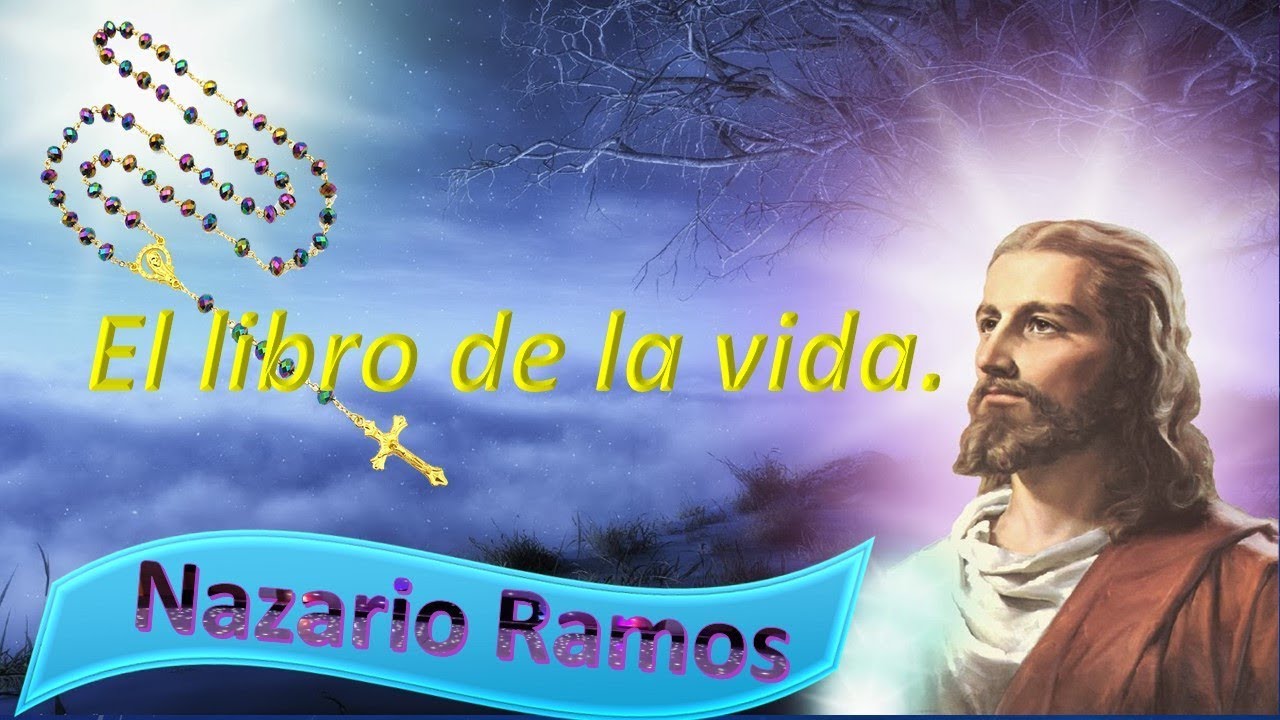 El libro de la vida Nazario Ramos