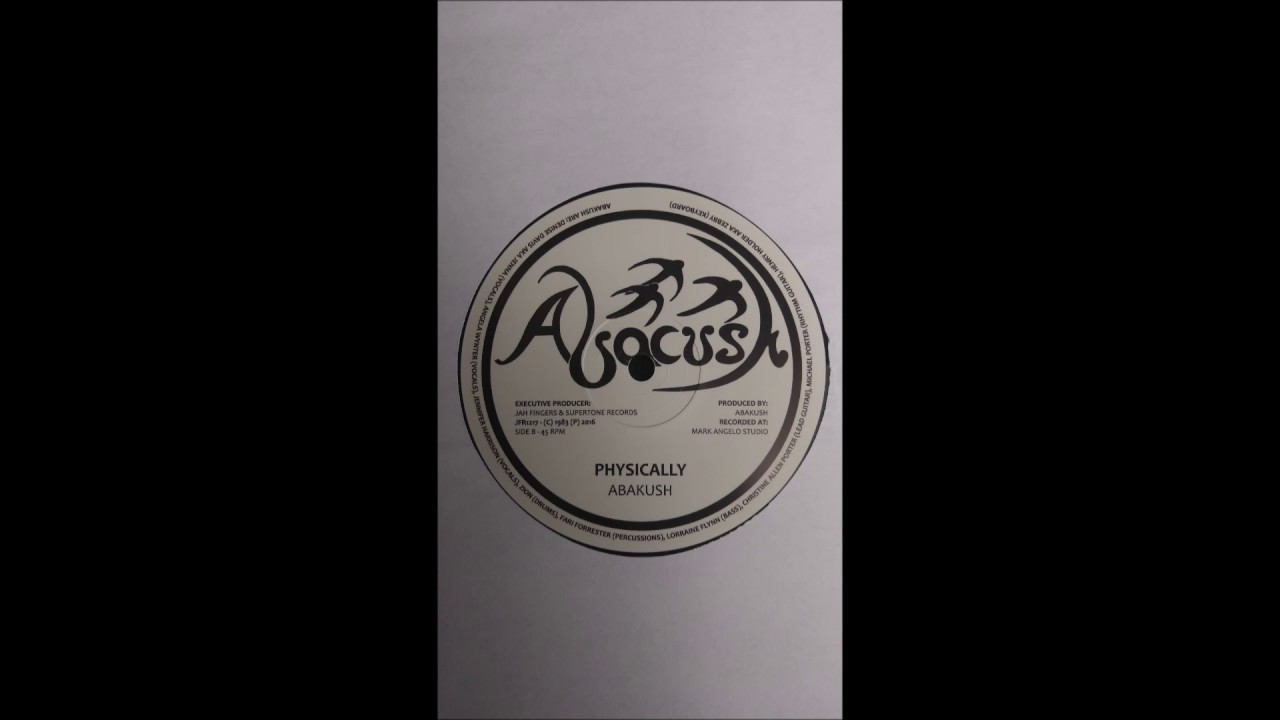 Abakush - Physically