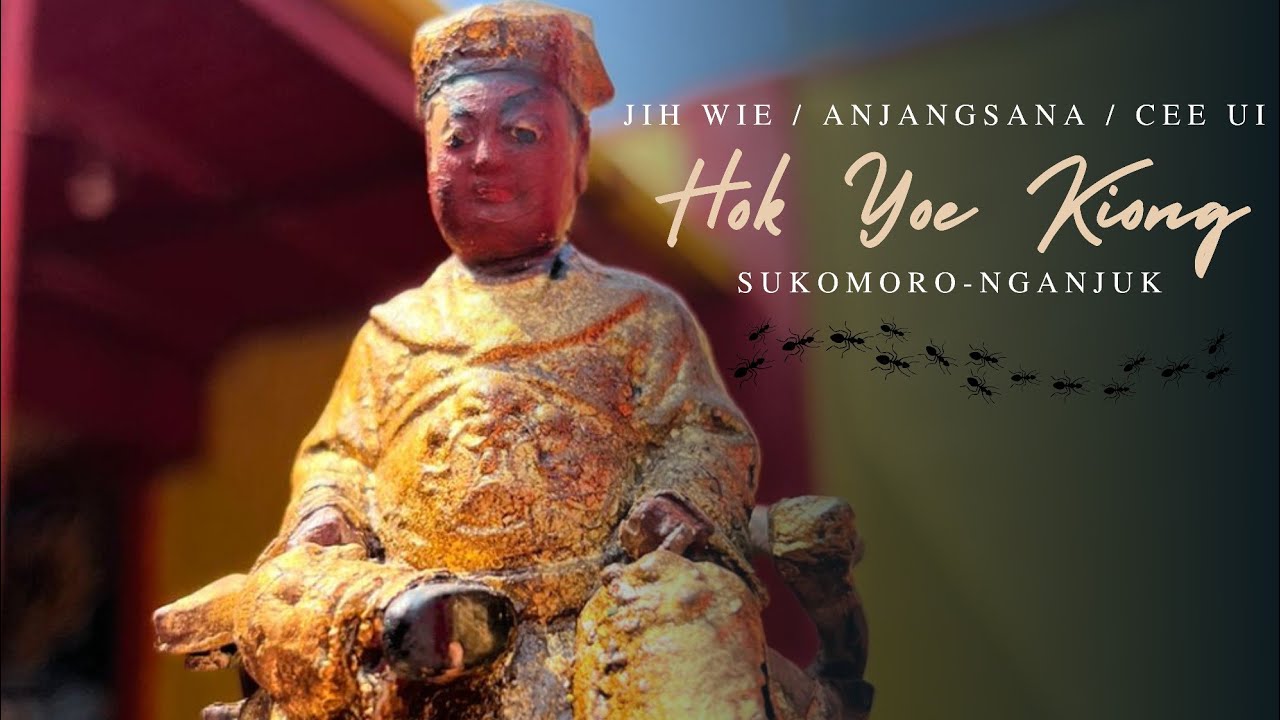 KLENTENG HOK YOE KIONG NGANJUK (KLENTENG RAJA SEMUT)