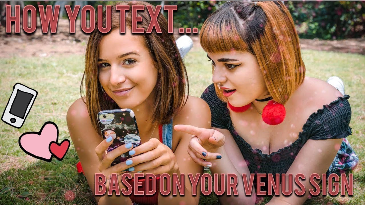 How You Text Based on Your Venus Sign: Skit