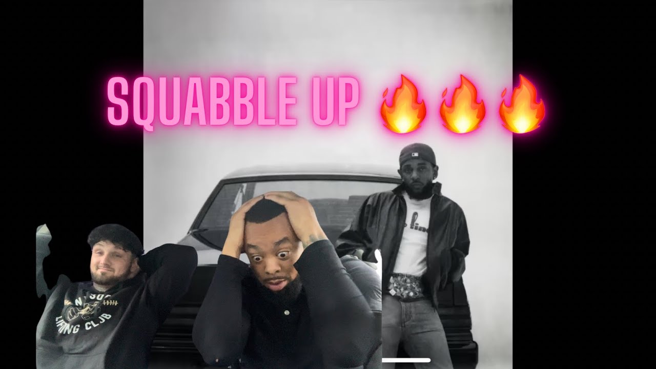 Kendrick Lamar - squabble up (Official Audio) Reaction