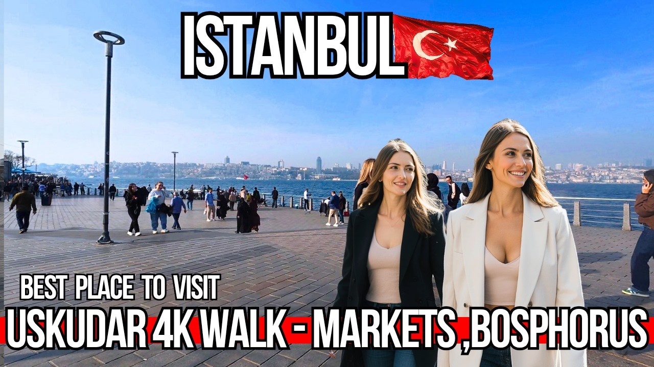 🇹🇷 Istanbul Uskudar 4K Walking Tour | Markets, Cafes & Bosphorus Views