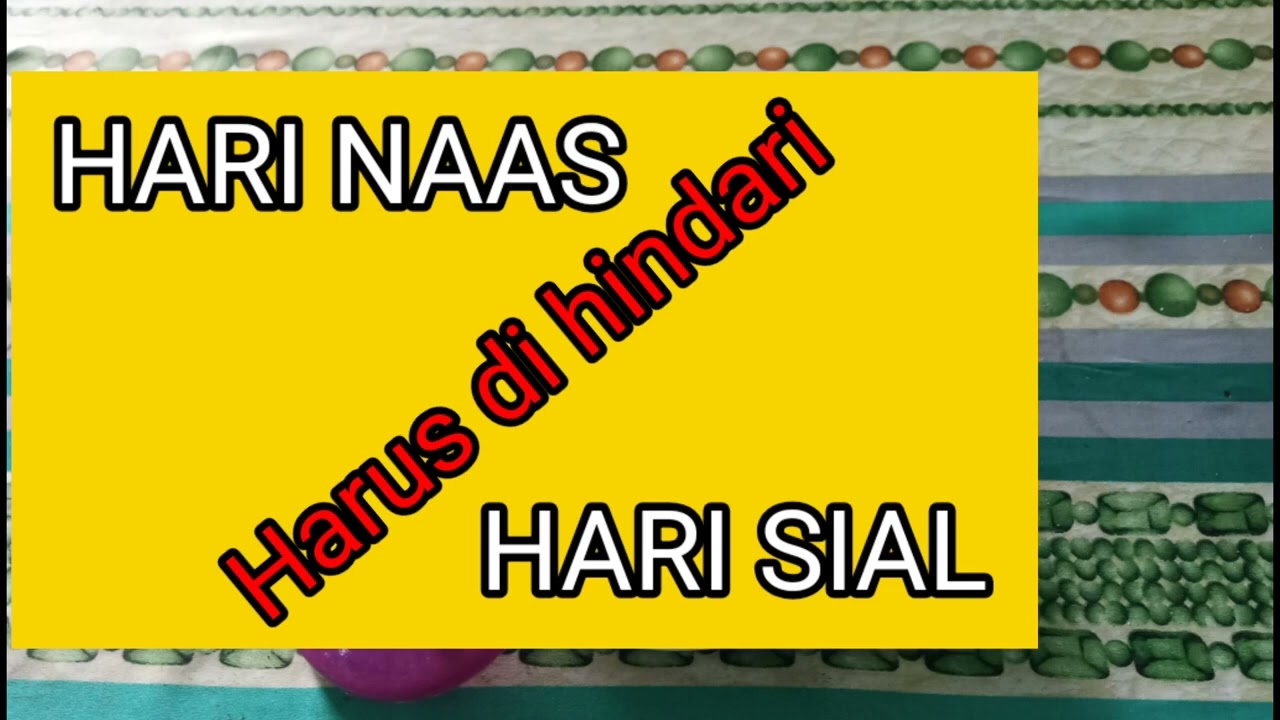 Hari naas / hari sial dalam kalender jawa