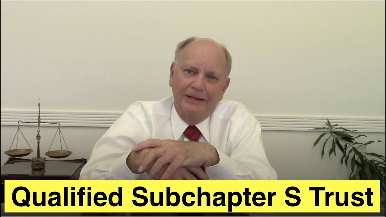Qualifications for a Subchapter S Trust