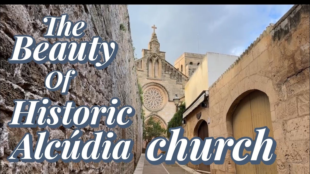 A Historic Church In Alcúdia Mallorca#Mallorcachurches#EuropeanArchitecture