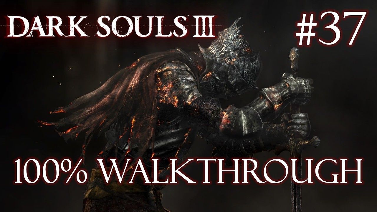 Corvian Settlement | Dark Souls 3 - 100% Walkthrough Part 37