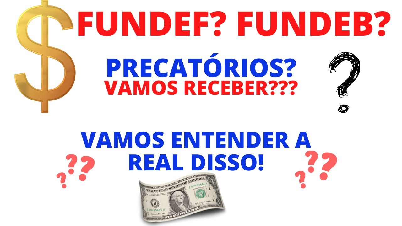 ENTENDENDO FUNDEF FUNDEB PRECAT&Oacute;RIOS