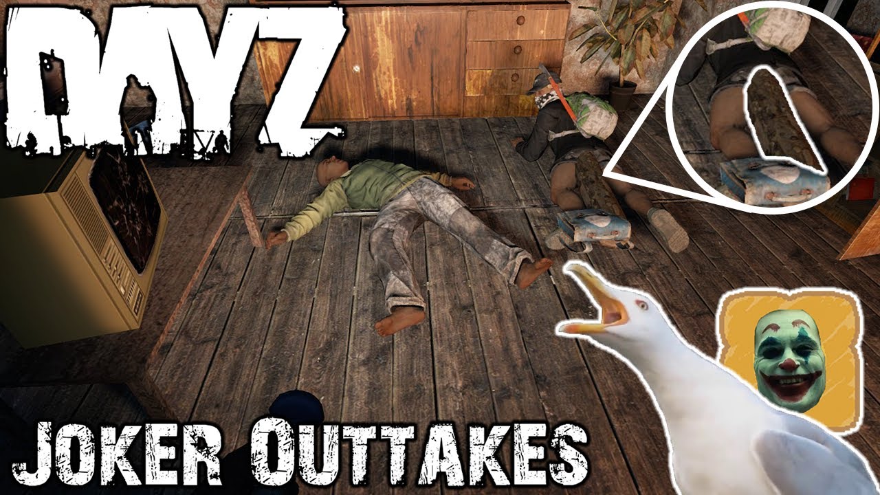 DayZ 1.06 (Part 2) - Joker Outtakes
