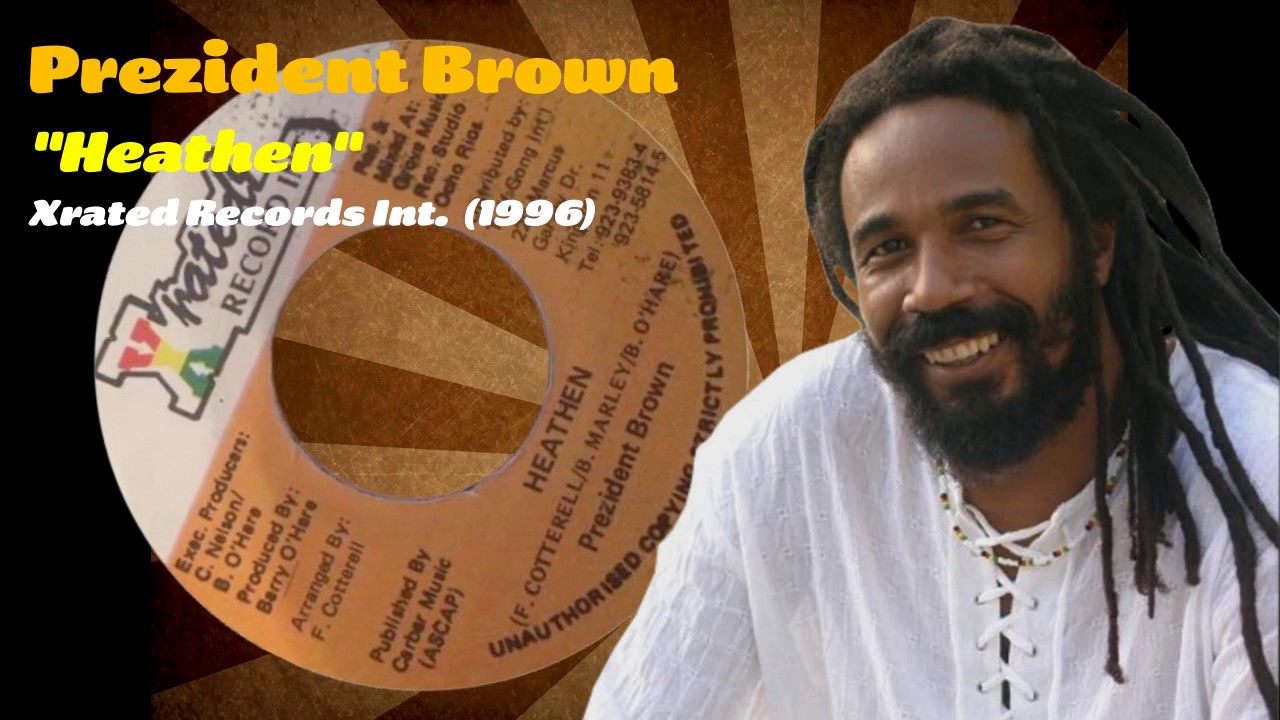 Prezident Brown - Heathen (Xrated Records Int.) 1996