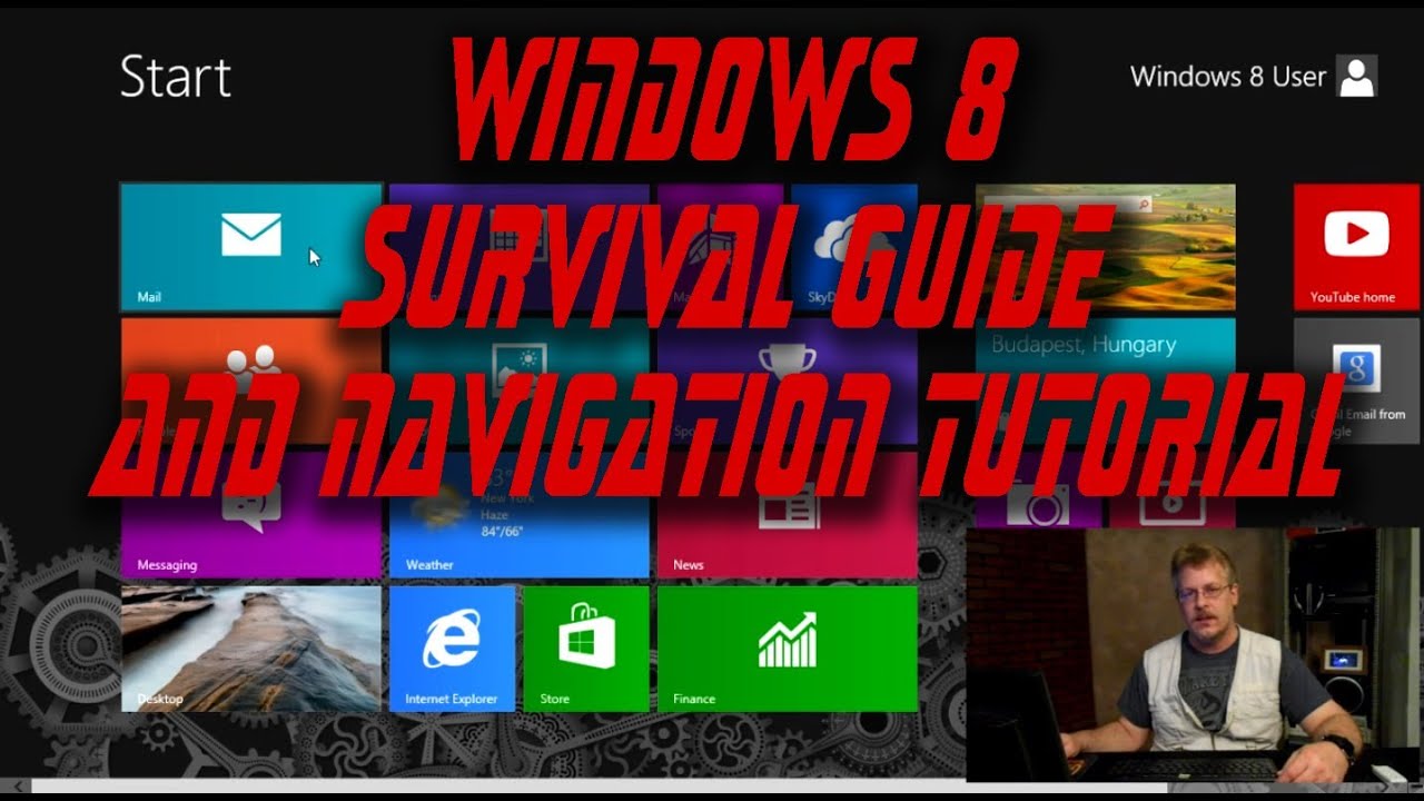 Windows 8 Survival Guide and Navigation Tutorial