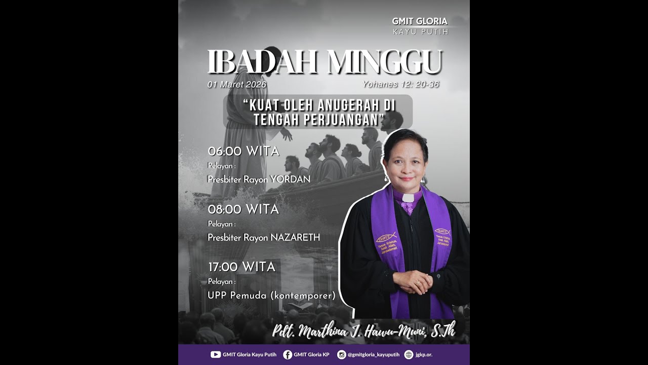 IBADAH UTAMA KE-1 GMIT GLORIA KAYU PUTIH, 01 MARET 2026