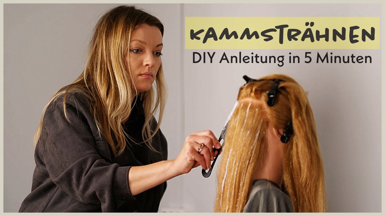 DIY Strähnen mit KAMM 💛 Schöne, dezente Aufhellung der Haare - Technik & Anleitung Kammsträhnen