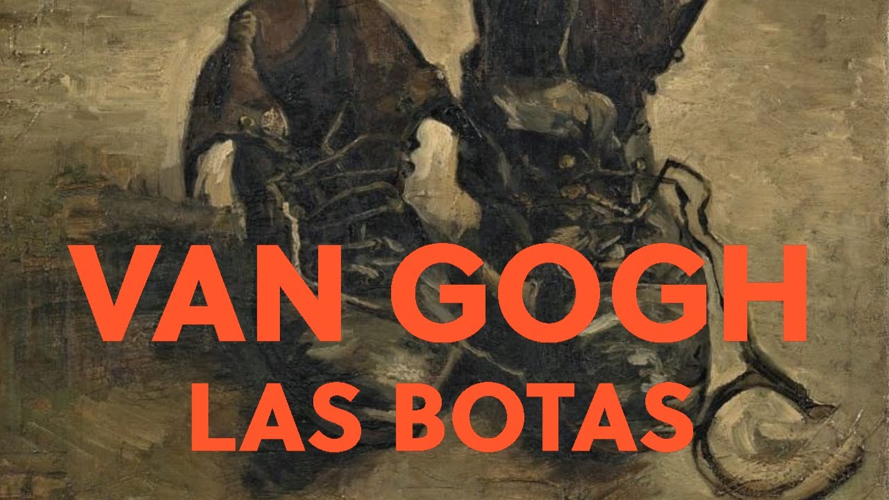 VAN GOGH. LAS BOTAS. Análisis del cuadro.