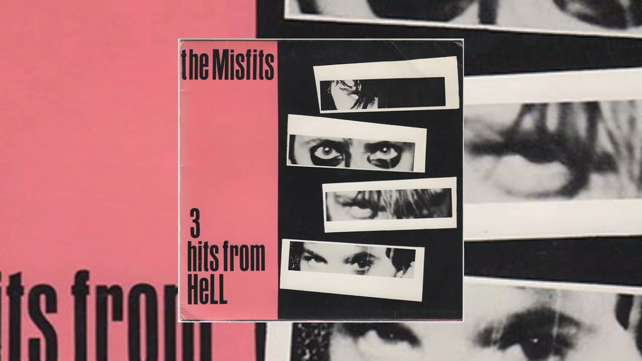 The Misfits - 3 Hits From Hell 7