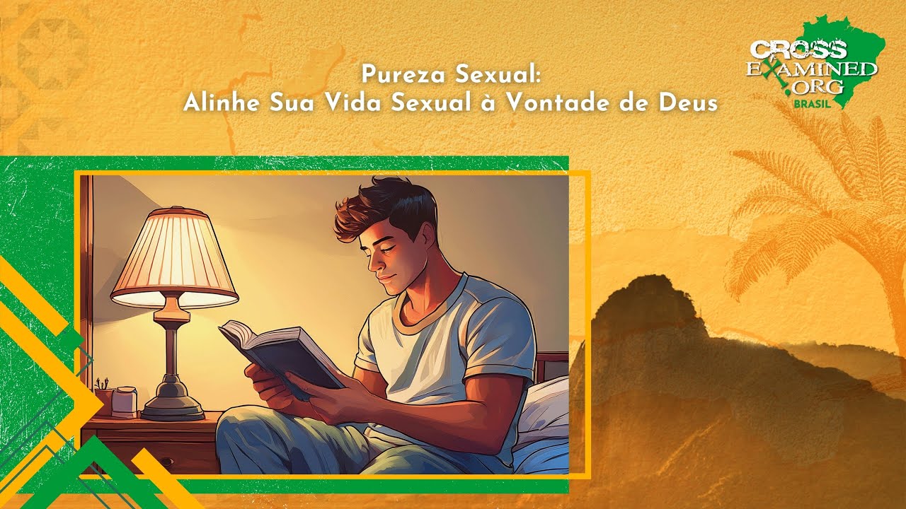 A vontade de Deus para nossa vida sexual