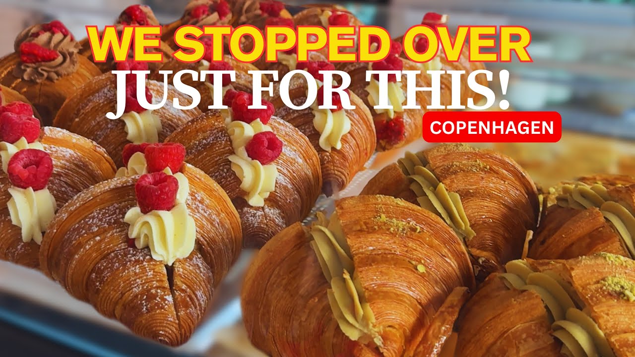 Quick Stop in Copenhagen… Just for the Pastries! WORTH IT!