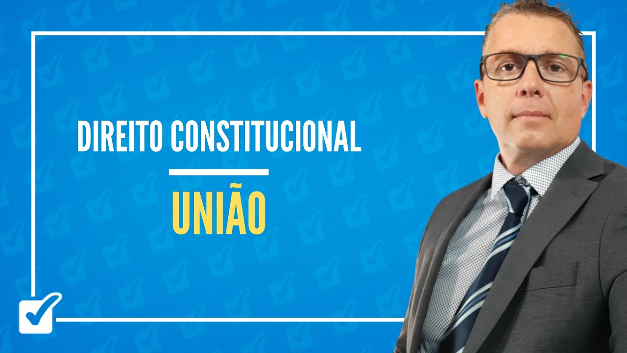04.02 Aula de Uni&atilde;o: Reparti&ccedil;&atilde;o de compet&ecirc;ncias constitucionais (Dir. Const.) arts. 20 a 24, CF/88
