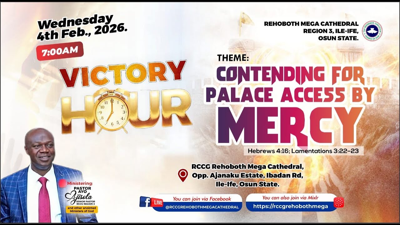 VICTORY HOUR ||CONTENDING FOR PALACE ACCESS BY MERCY ||WEDNESDAY, 4TH FEBRUARY 2026