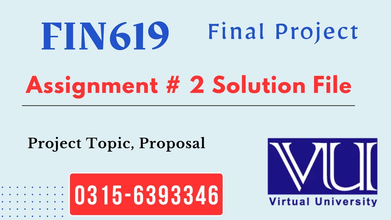 FIN619 Assignment 2 Proposal Solution 2025 #fin619 #proposal #project