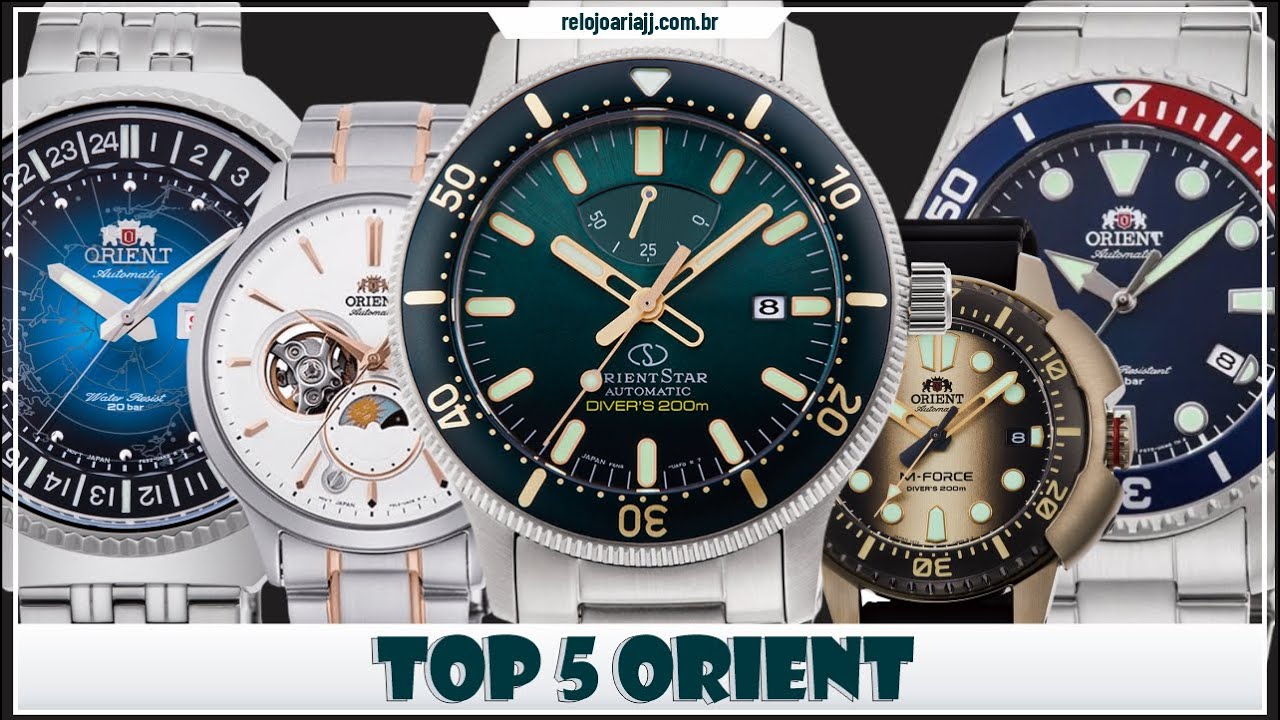 Os 5 Relógios da Orient 