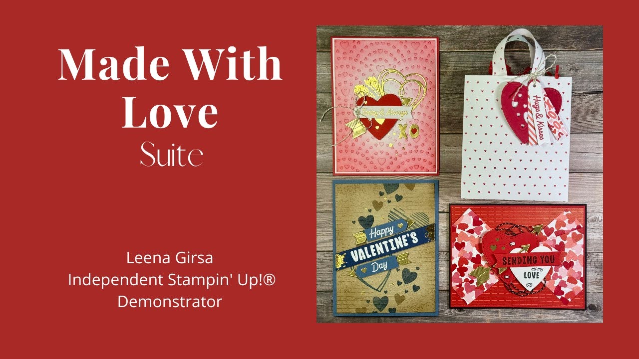 Three Cards and a Treat Bag from the Made with Love Suite by Stampin’ Up!®