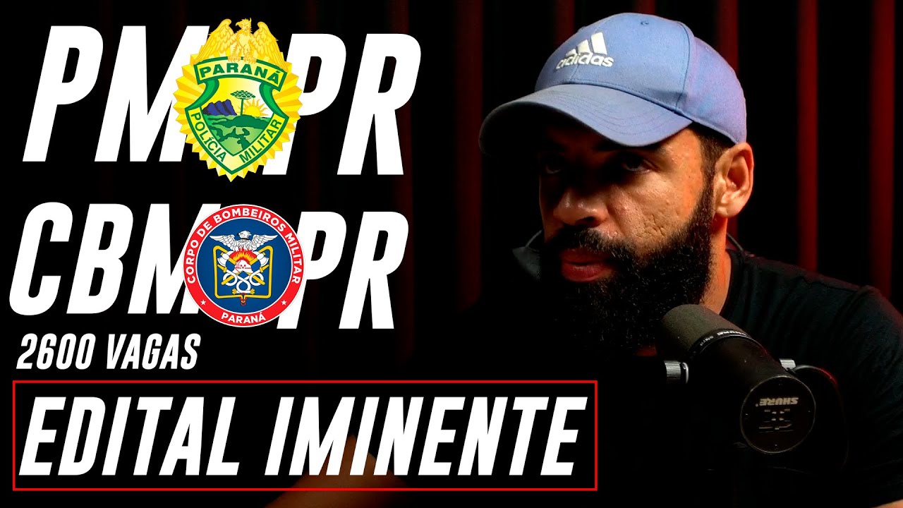 Concurso PMPR e CBMPR 2025: Edital IMINENTE! Dicas e Informa&ccedil;&otilde;es Essenciais