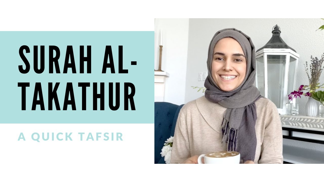Tafsir Surah Al Takathur