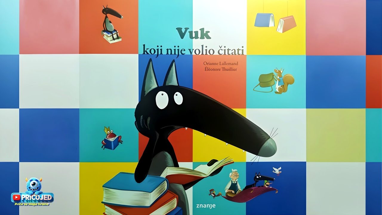📖 Vuk koji nije volio čitati | Priča za djecu o važnosti čitanja
