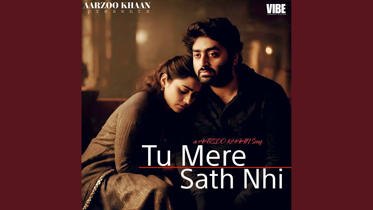 Tu Mere Sath Nhi